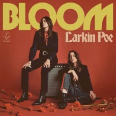 Bloom - Larkin Poe