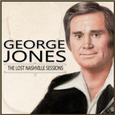 The Lost Nashville Sessions - George Jones