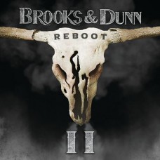 Reboot II - Brooks & Dunn