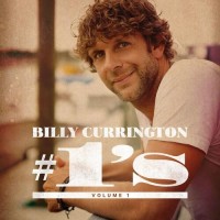 #1's - Volume 1 - Billy Currington