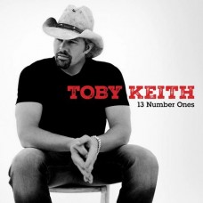 13 Number Ones - Toby Keith