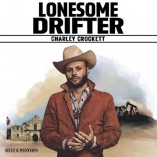 Lonesome Drifter - Charley Crockett