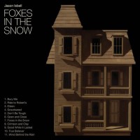 Foxes In The Snow - Jason Isbell