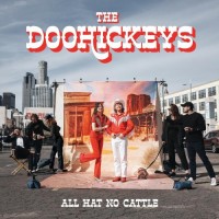 All Hat No Cattle - The Doohickeys