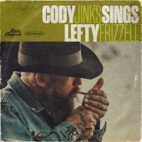 Sings Lefty Frizzell - Cody Jinks