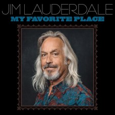 My Favorite Place - Jim Lauderdale