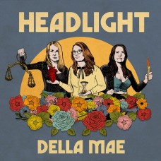 Headlight -  Della Mae